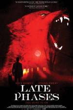 Watch Late Phases Watch123movies