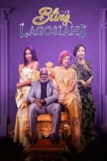 Watch The Bling Lagosians Watch123movies