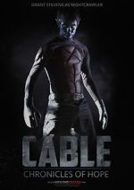 Watch Cable: Chronicles of Hope Watch123movies