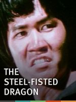 Watch Steel-Fisted Dragon Watch123movies