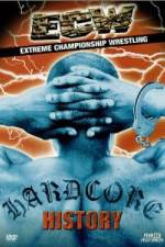 Watch ECW Hardcore History Watch123movies
