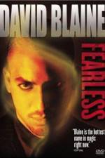 Watch David Blaine Fearless Watch123movies