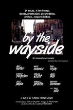 Watch By the Wayside Watch123movies