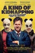 Watch A Kind of Kidnapping Watch123movies