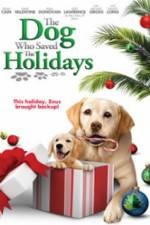 Watch The Dog Who Saved the Holidays Watch123movies
