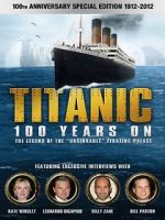 Watch Titanic: 100 Years On Watch123movies