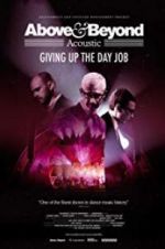 Watch Above & Beyond Acoustic - Giving Up The Day Job Watch123movies
