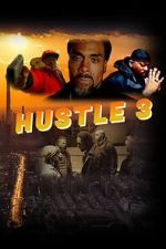Watch Hustle 3 Watch123movies