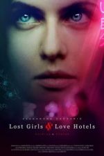 Watch Lost Girls and Love Hotels Watch123movies
