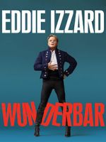 Eddie Izzard: Wunderbar (TV Special 2022)