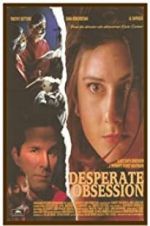 Watch Desperate Obsession Watch123movies