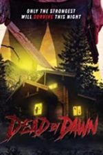 Watch Dead by Dawn Watch123movies