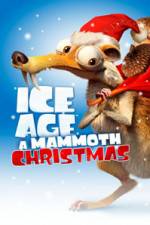 Watch Ice Age A Mammoth Christmas Watch123movies