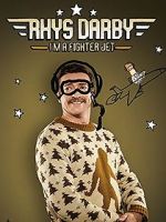 Watch Rhys Darby: I\'m a Fighter Jet Watch123movies