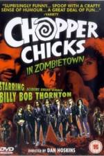 Watch Chopper Chicks in Zombietown Watch123movies