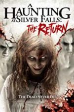 Watch A Haunting at Silver Falls: The Return Watch123movies