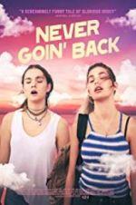 Watch Never Goin\' Back Watch123movies