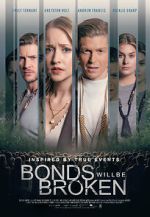 Watch Bonds Will Be Broken Watch123movies