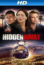 Watch Hidden Away Watch123movies
