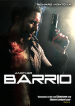 Watch Another Barrio (Video 2017) Watch123movies