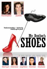 Watch My Brother\'s Shoes Watch123movies