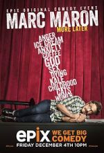 Watch Marc Maron: More Later (TV Special 2015) Watch123movies