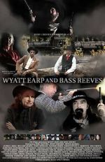 Watch Wyatt Earp and Bass Reeves Watch123movies