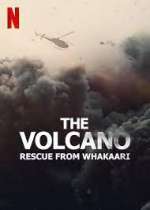 Watch The Volcano: Rescue from Whakaari Watch123movies