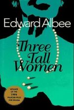 Watch Three Tall Women Watch123movies