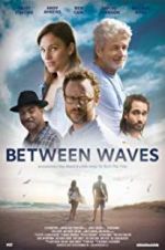 Watch Between Waves Watch123movies
