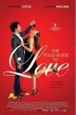 Watch The Food Guide to Love Watch123movies