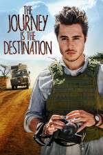 Watch The Journey Is the Destination Watch123movies