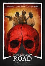 Watch The Wilderness Road Watch123movies