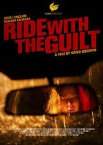 Watch Ride with the Guilt (Short 2020) Watch123movies