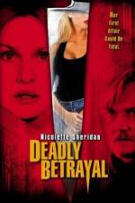 Watch Deadly Betrayal Watch123movies