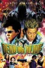 Watch Dead or Alive Final Watch123movies