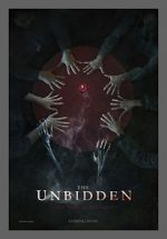 Watch The Unbidden Watch123movies