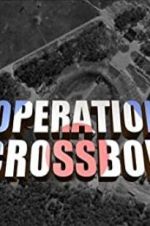 Watch Operation Crossbow Watch123movies