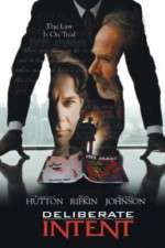Watch Deliberate Intent Watch123movies
