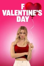 Watch F Valentine\'s Day Watch123movies