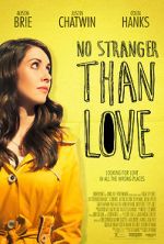 Watch No Stranger Than Love Watch123movies