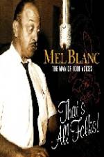 Watch Mel Blanc The Man of a Thousand Voices Watch123movies