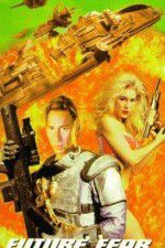 Watch Future Fear Watch123movies