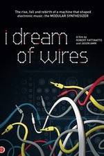 Watch I Dream of Wires Watch123movies