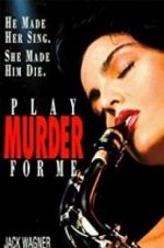 Watch Play Murder for Me Watch123movies