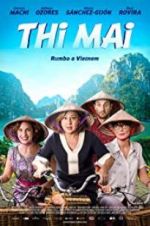 Watch Thi Mai, rumbo a Vietnam Watch123movies