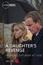 Watch A Daughter\'s Revenge Watch123movies