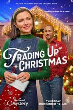 Watch Trading Up Christmas Watch123movies