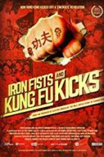 Watch Iron Fists and Kung Fu Kicks Watch123movies