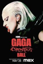Watch Gaga Chromatica Ball Watch123movies